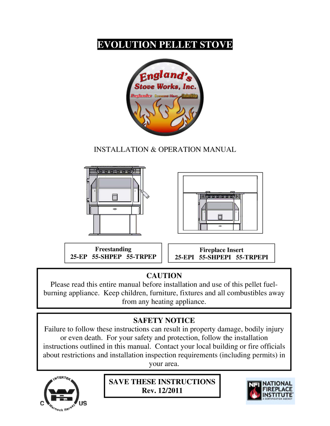 England's Stove Works 55-SHPEPI, 55-TRPEPI operation manual Evolution Pellet Stove, Safety Notice 