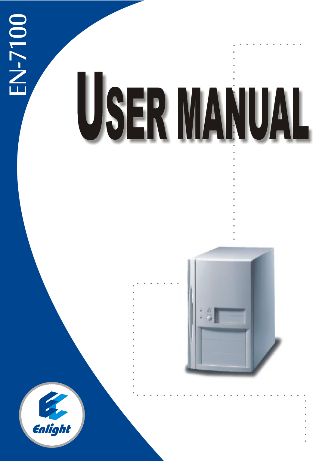 Enlight EN-7100 user manual 