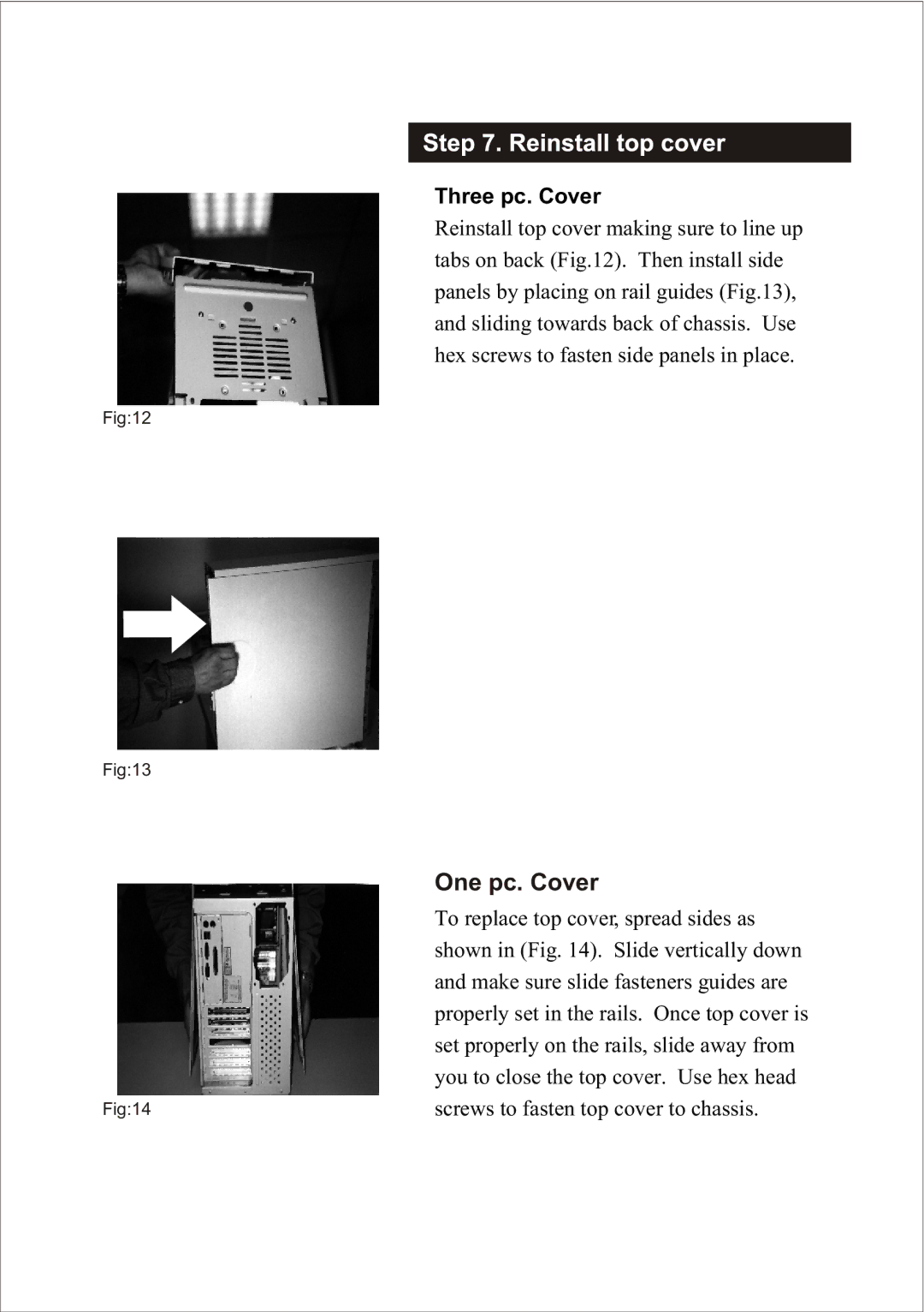 Enlight EN-7230 user manual One pc. Cover, Three pc. Cover 