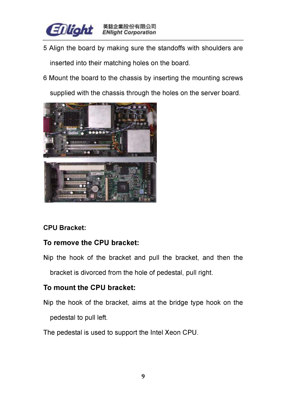 Enlight EN-898X user manual To remove the CPU bracket, To mount the CPU bracket 