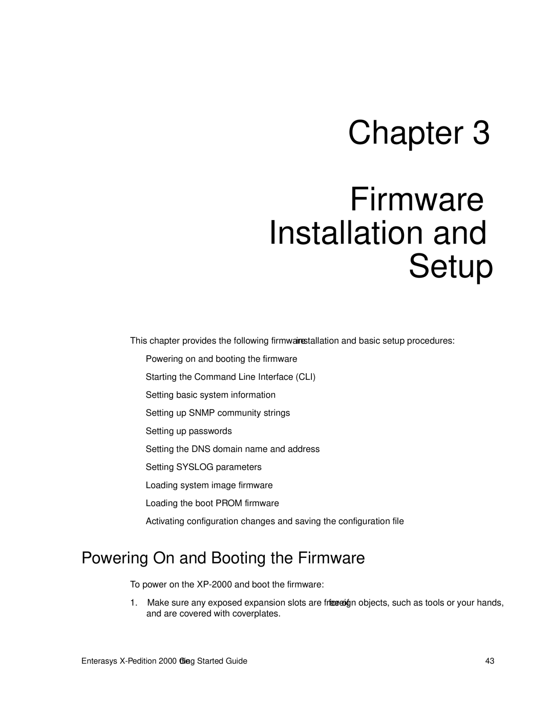 Enterasys Networks 2000 manual Chapter Firmware Installation Setup, Powering On and Booting the Firmware 