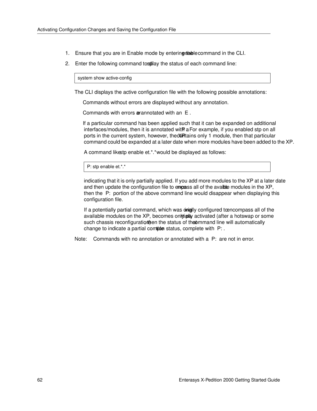 Enterasys Networks 2000 manual Command like stp enable et.*.* would be displayed as follows 