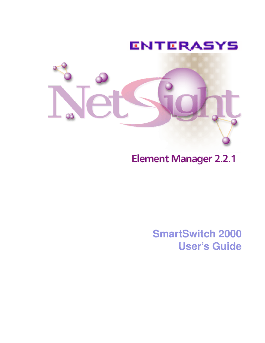 Enterasys Networks manual SmartSwitch 2000 User’s Guide 