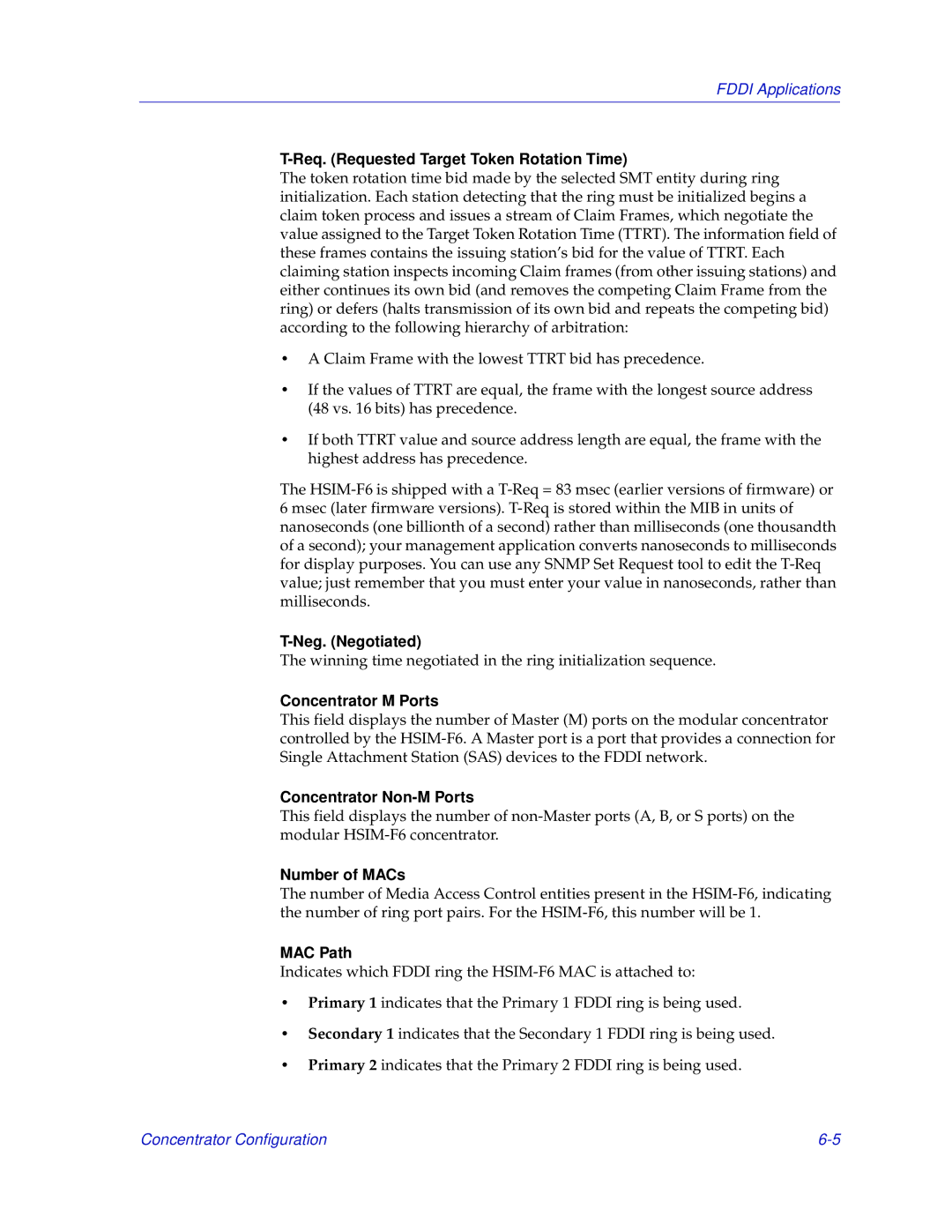 Enterasys Networks 2000 Req. Requested Target Token Rotation Time, Neg. Negotiated, Concentrator M Ports, Number of MACs 