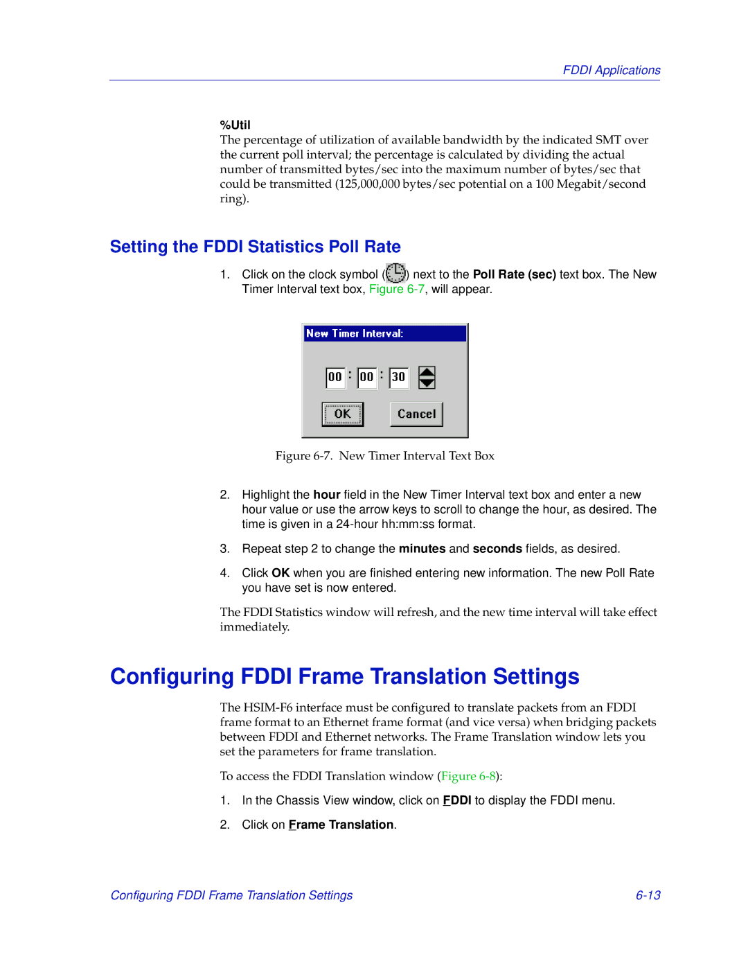 Enterasys Networks 2000 manual Configuring Fddi Frame Translation Settings, Setting the Fddi Statistics Poll Rate, Util 