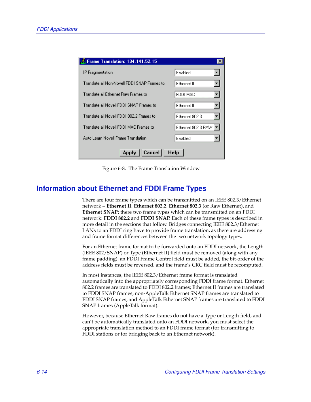 Enterasys Networks 2000 manual Information about Ethernet and Fddi Frame Types, Frame Translation Window 