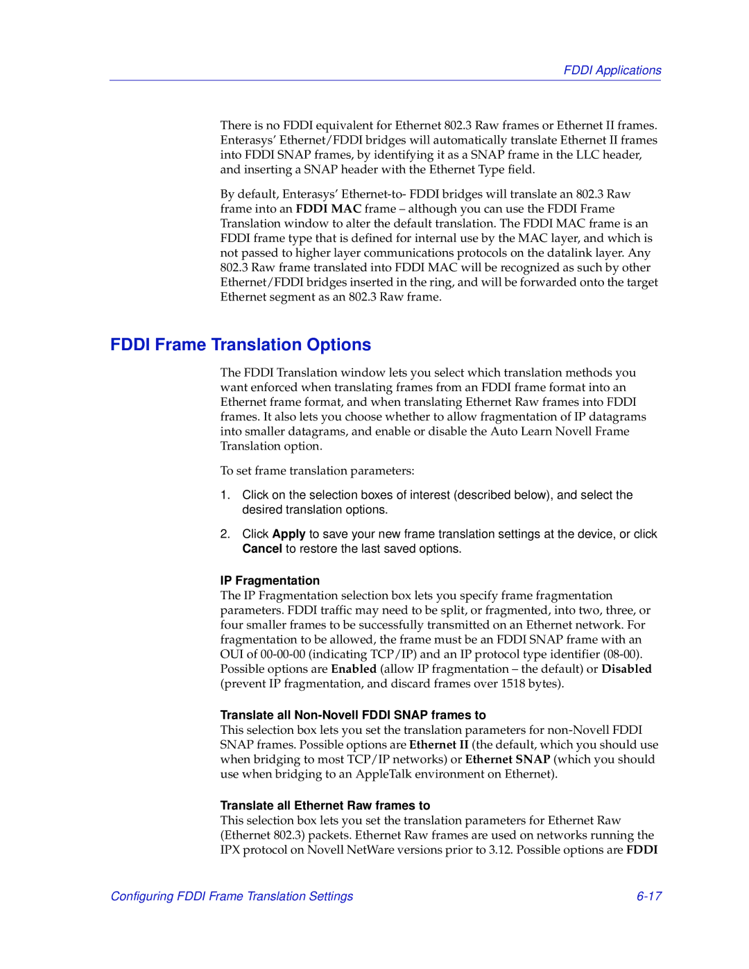 Enterasys Networks 2000 Fddi Frame Translation Options, IP Fragmentation, Translate all Non-Novell Fddi Snap frames to 