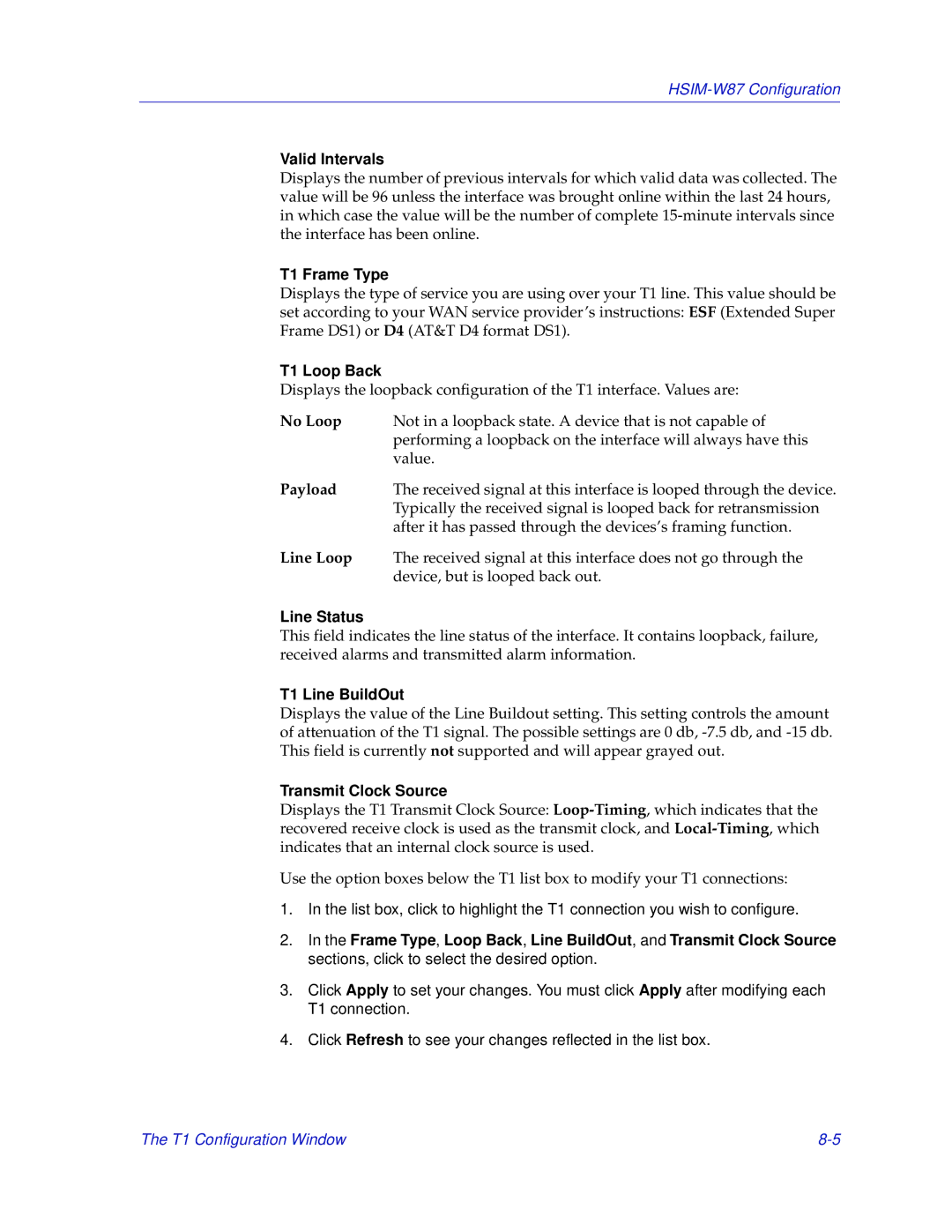 Enterasys Networks 2000 manual T1 Frame Type, T1 Loop Back, T1 Line BuildOut 