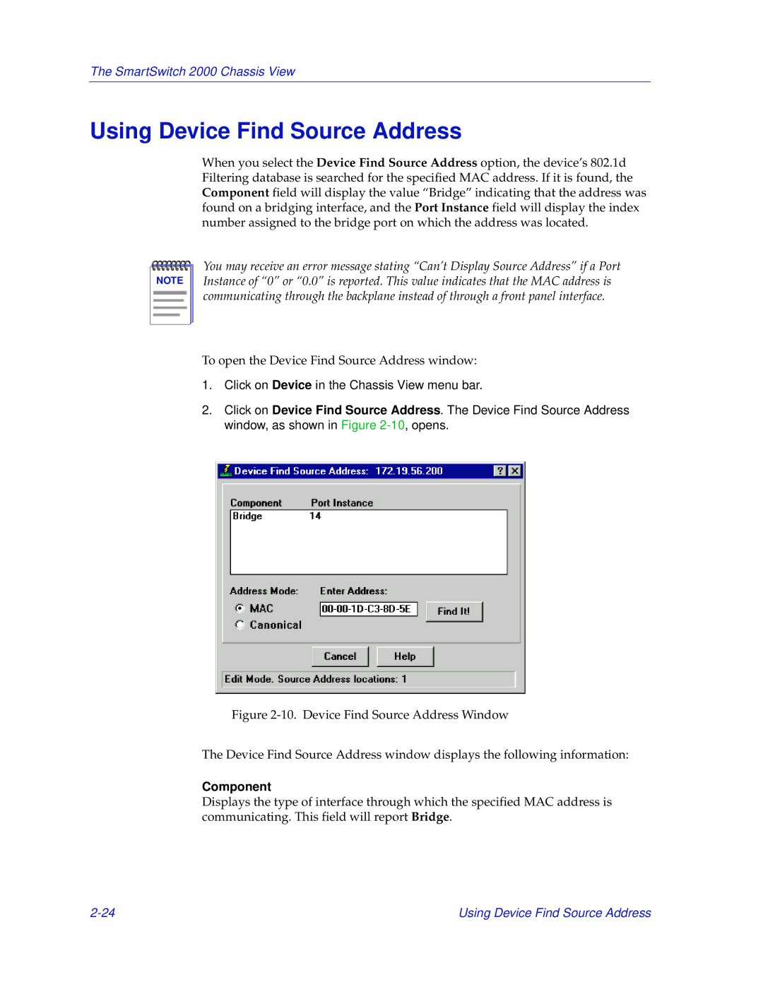 Enterasys Networks 2000 manual Using Device Find Source Address, Component 