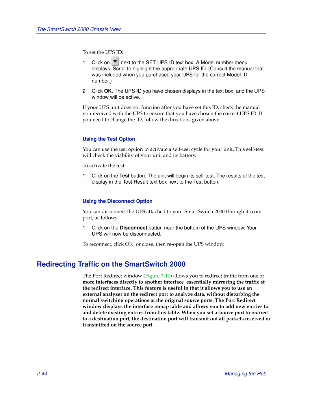 Enterasys Networks 2000 manual Redirecting Traffic on the SmartSwitch, Using the Test Option, Using the Disconnect Option 