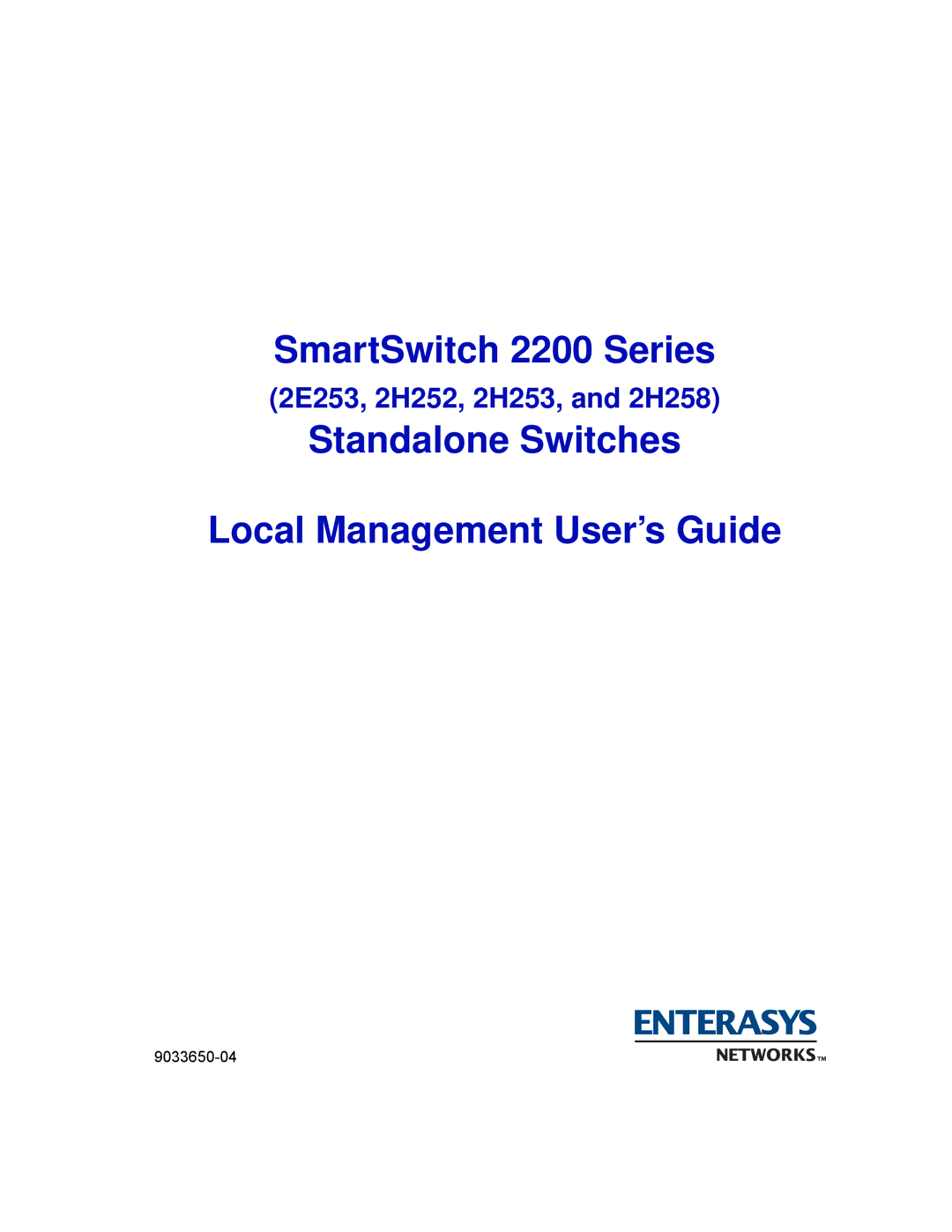 Enterasys Networks 2H253, 2E253, 2H252, 2H258 manual SmartSwitch 2200 Series 