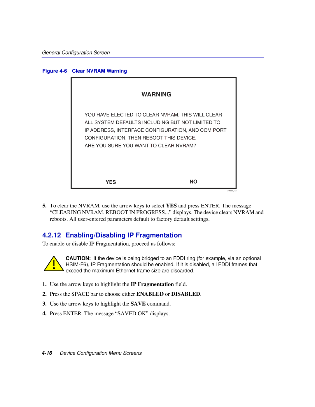 Enterasys Networks 2E253, 2H253, 2H252, 2H258 manual Enabling/Disabling IP Fragmentation, Clear Nvram Warning 