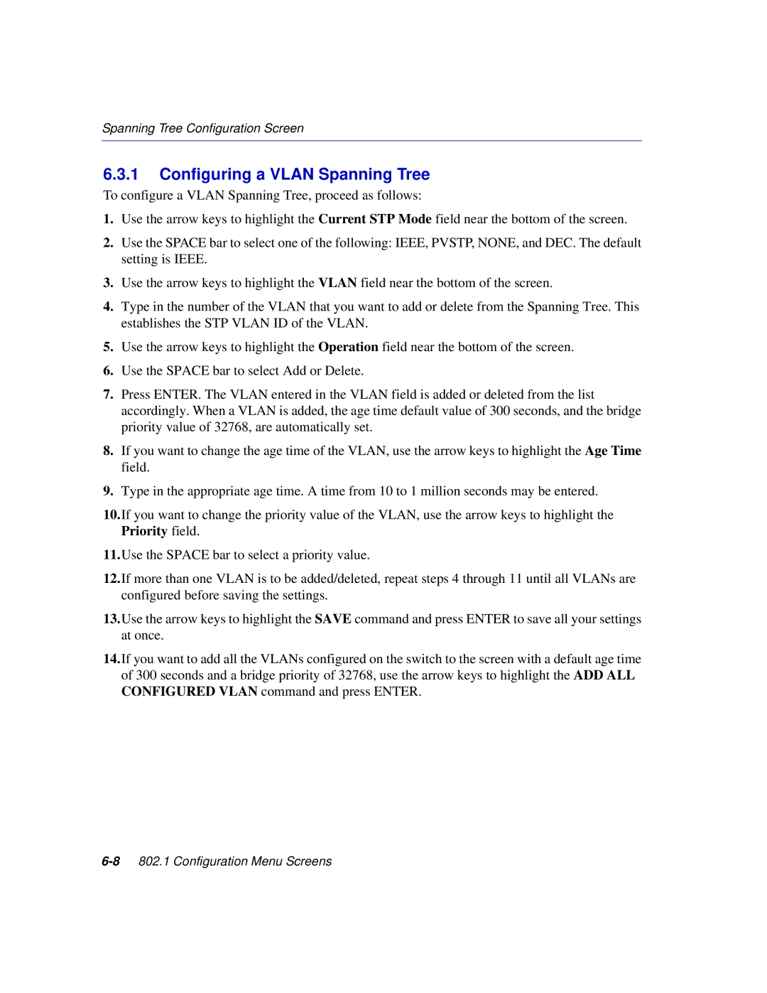 Enterasys Networks 2H252, 2E253, 2H253, 2H258 manual Configuring a Vlan Spanning Tree 