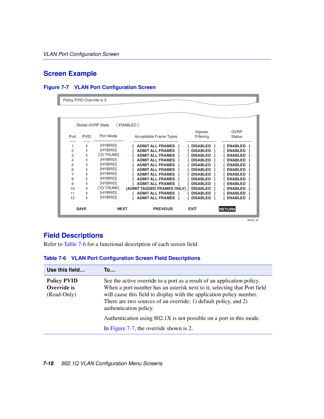 Enterasys Networks 2H252, 2E253, 2H253, 2H258 manual Policy Pvid, Override is 