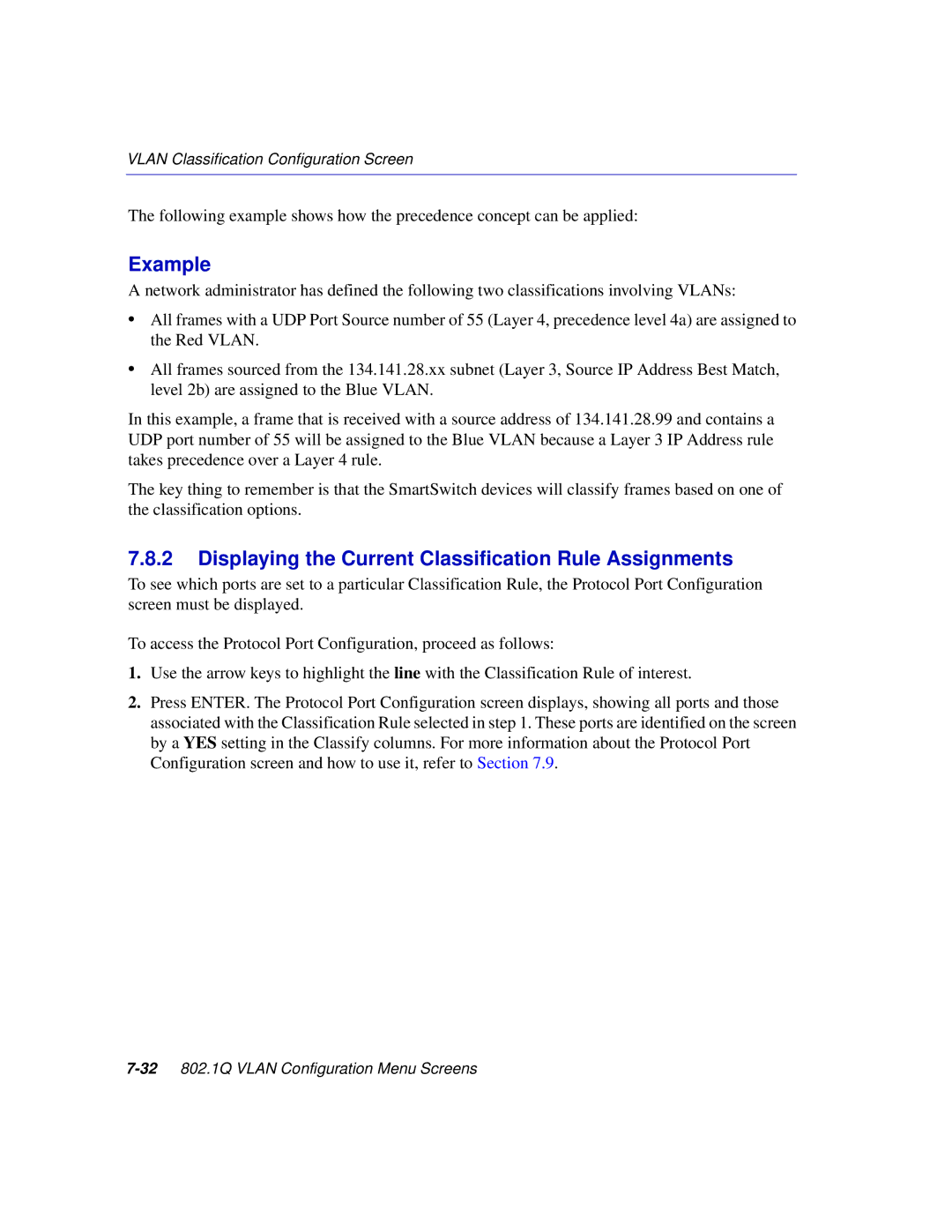 Enterasys Networks 2E253, 2H253, 2H252, 2H258 manual Example, Displaying the Current Classification Rule Assignments 