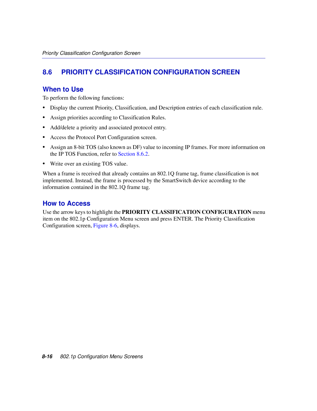 Enterasys Networks 2H252, 2E253, 2H253, 2H258 manual Priority Classification Configuration Screen, When to Use 