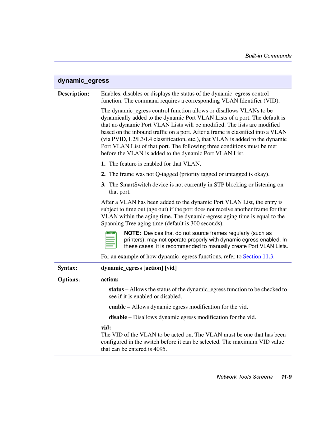 Enterasys Networks 2H253, 2E253, 2H252, 2H258 manual Dynamicegress, Syntax dynamicegress action vid Options action, Vid 