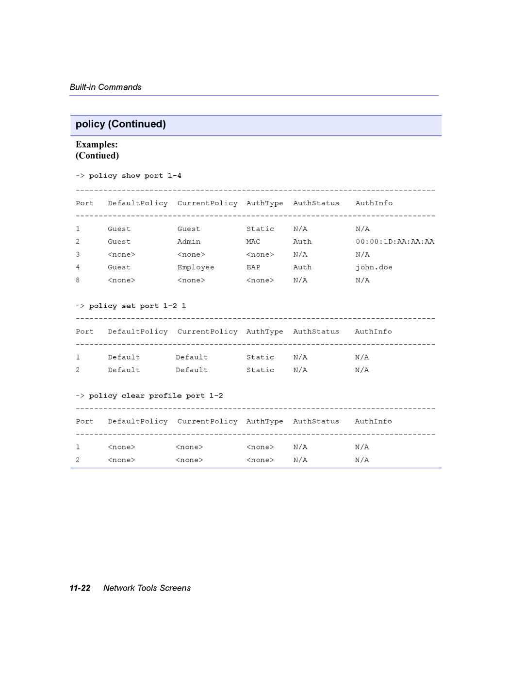 Enterasys Networks 2H252, 2E253, 2H253, 2H258 manual Examples Contiued, Policy show port 