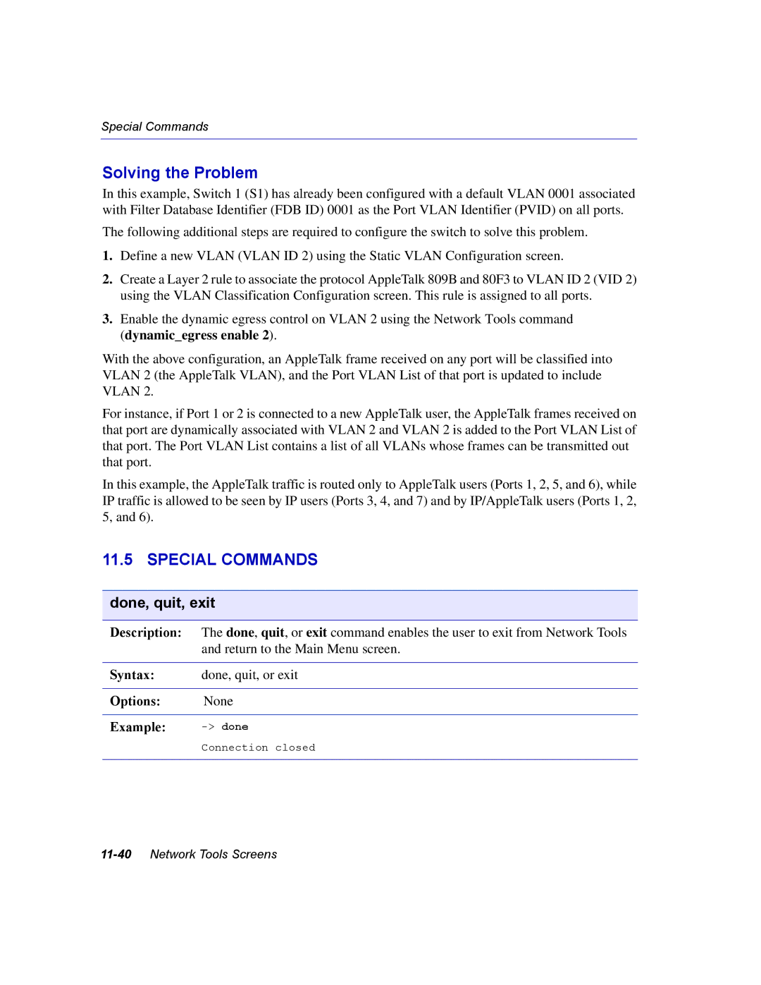 Enterasys Networks 2E253, 2H253, 2H252, 2H258 manual Done, quit, exit, Options None Example -done 