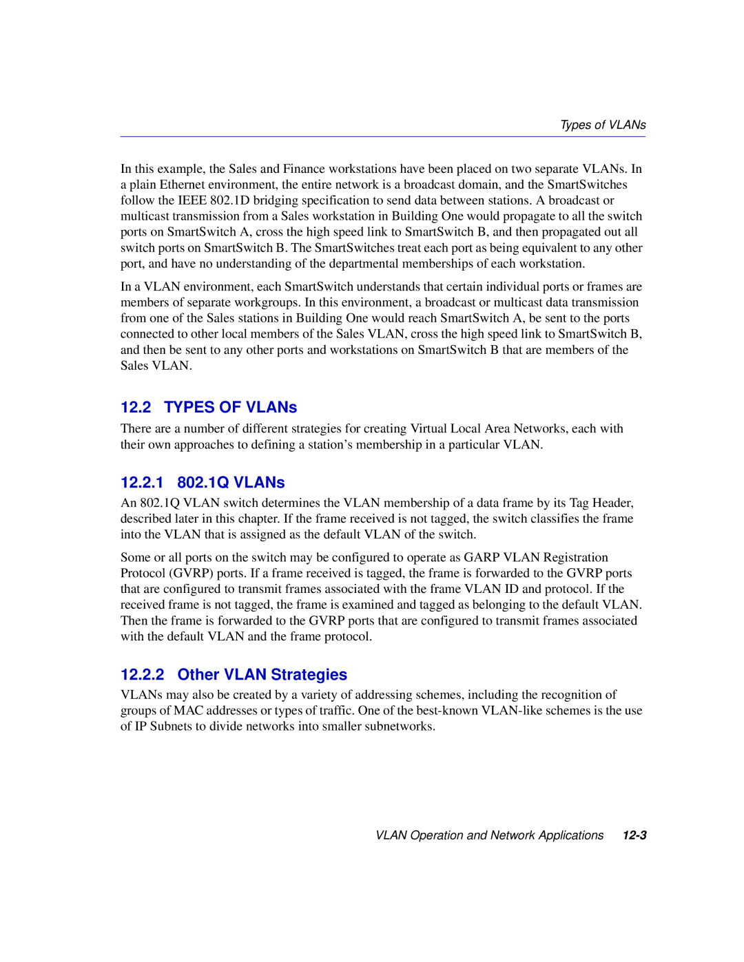 Enterasys Networks 2H258, 2E253, 2H253, 2H252 manual Types of VLANs, 12.2.1 802.1Q VLANs, Other Vlan Strategies 