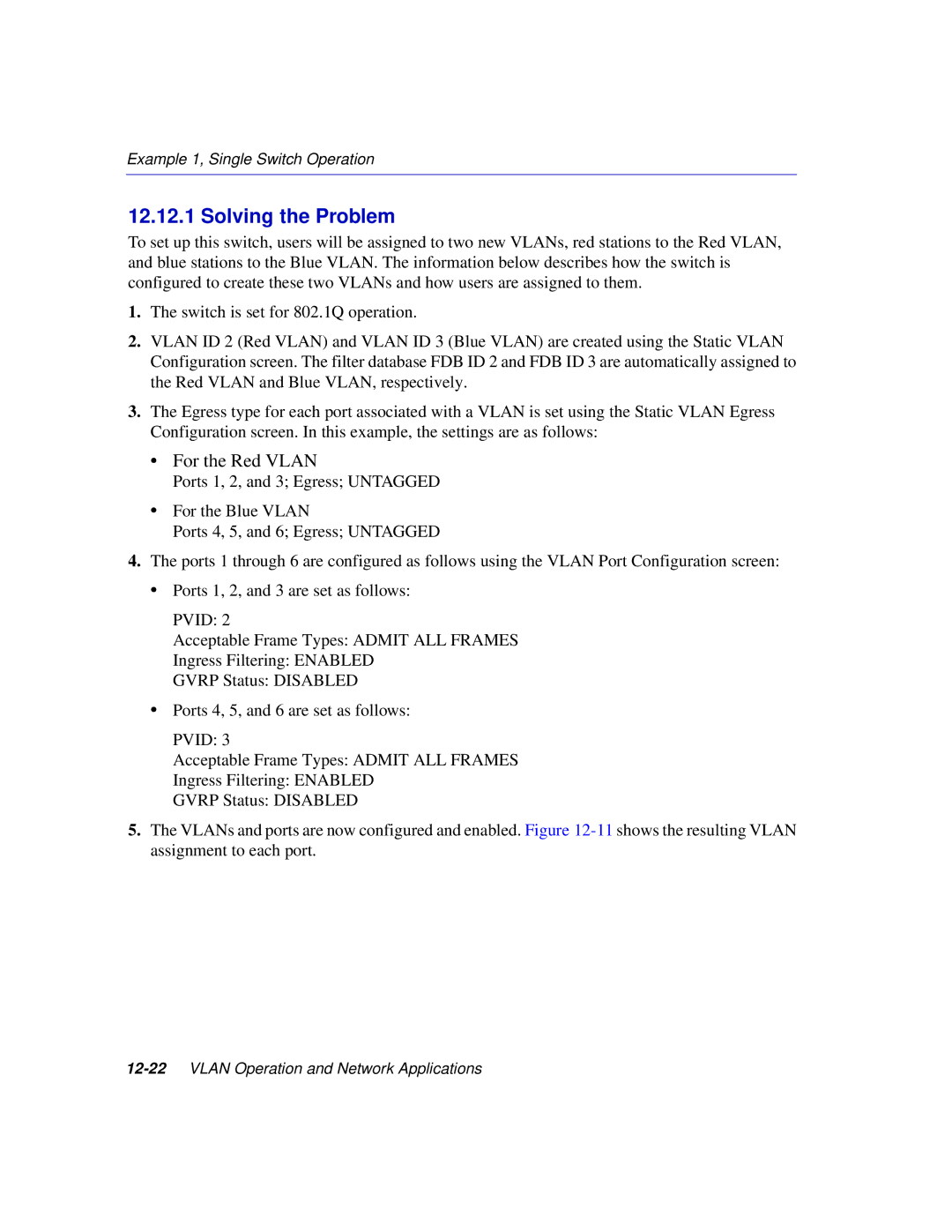 Enterasys Networks 2H252, 2E253, 2H253, 2H258 manual For the Red Vlan 