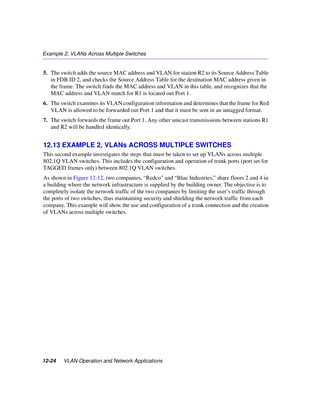 Enterasys Networks 2E253, 2H253, 2H252, 2H258 manual Example 2, VLANs Across Multiple Switches 