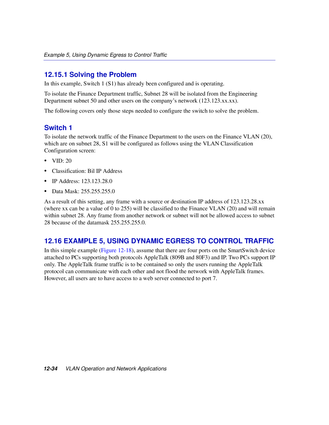 Enterasys Networks 2H252, 2E253, 2H253, 2H258 manual Switch, Example 5, Using Dynamic Egress to Control Traffic 