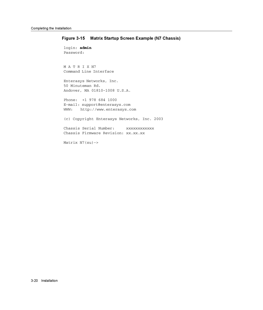 Enterasys Networks 2G4072-52 manual Matrix Startup Screen Example N7 Chassis 