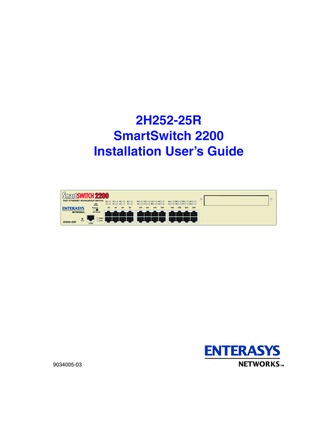 Enterasys Networks manual 2H252-25R SmartSwitch Installation User’s Guide 