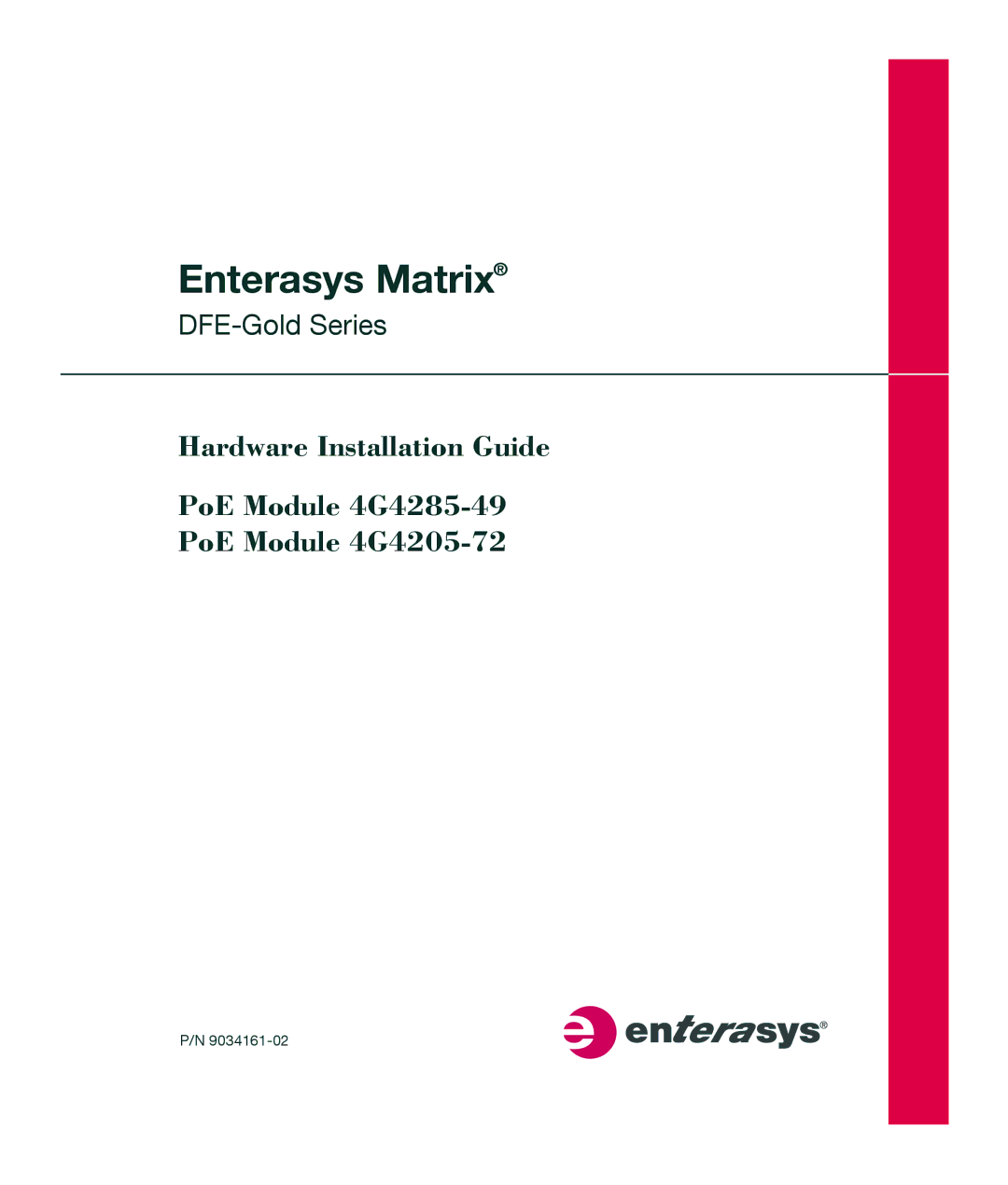 Enterasys Networks 4G4285-49, 4G4205-72 manual Enterasys Matrix 