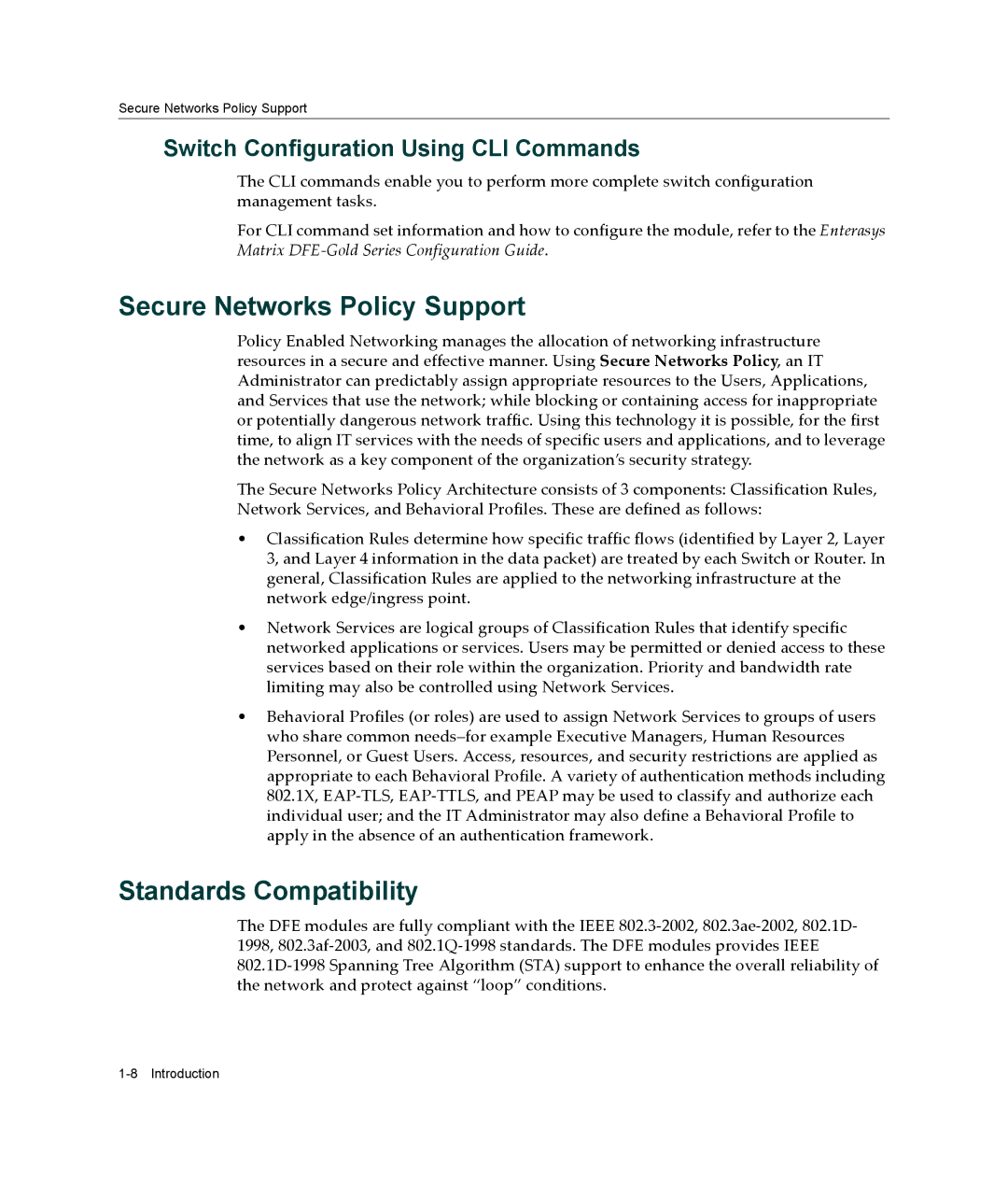 Enterasys Networks 4G4205-72, 4G4285-49 manual Secure Networks Policy Support, Standards Compatibility 