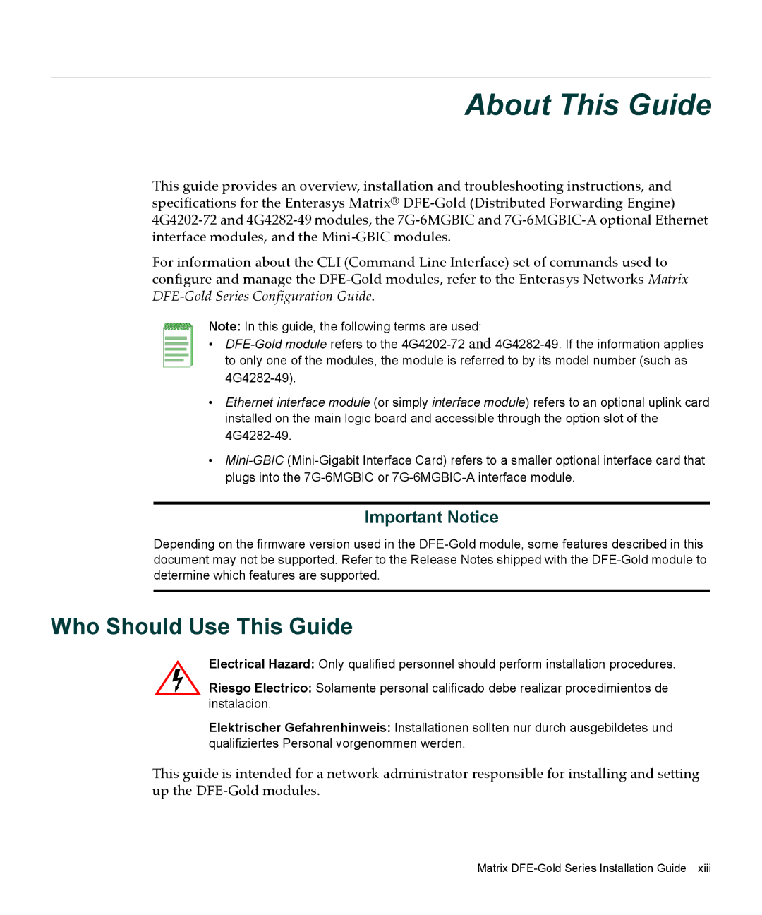 Enterasys Networks 9034096-02, 4G4282-49, 6H303-48 manual About This Guide, Who Should Use This Guide, Important Notice 