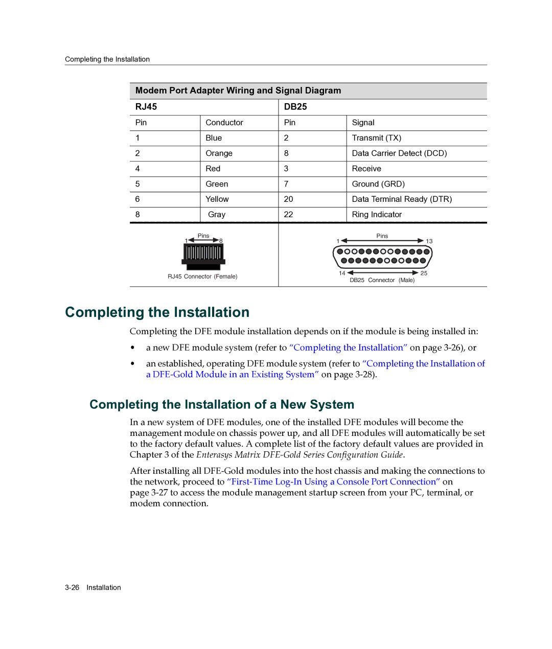 Enterasys Networks 4H4202-72, 4H4284-49, 4H4283-49, 4H4282-49, 4H4203-72 manual Completing the Installation of a New System 