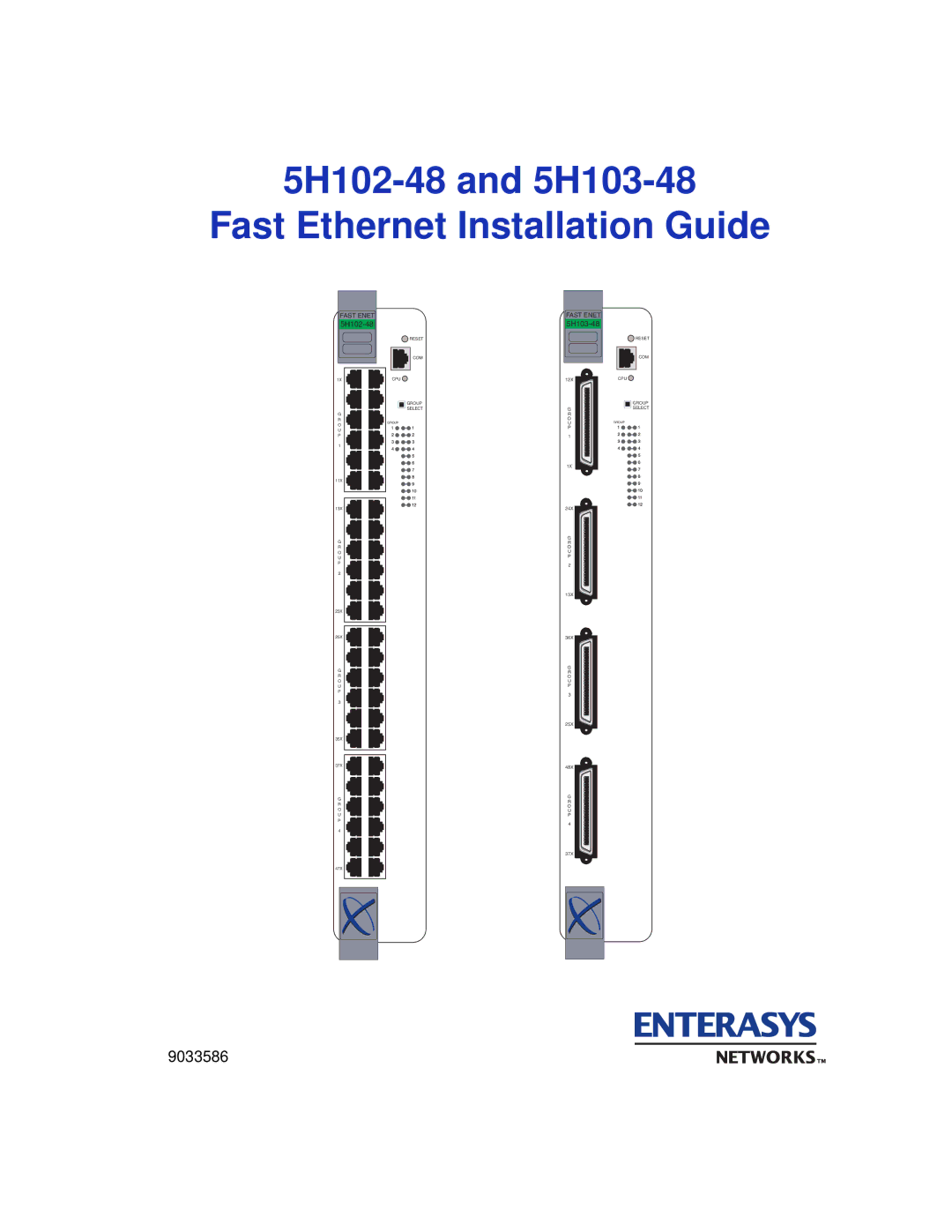 Enterasys Networks manual 5H102-48 and 5H103-48 Fast Ethernet Installation Guide 