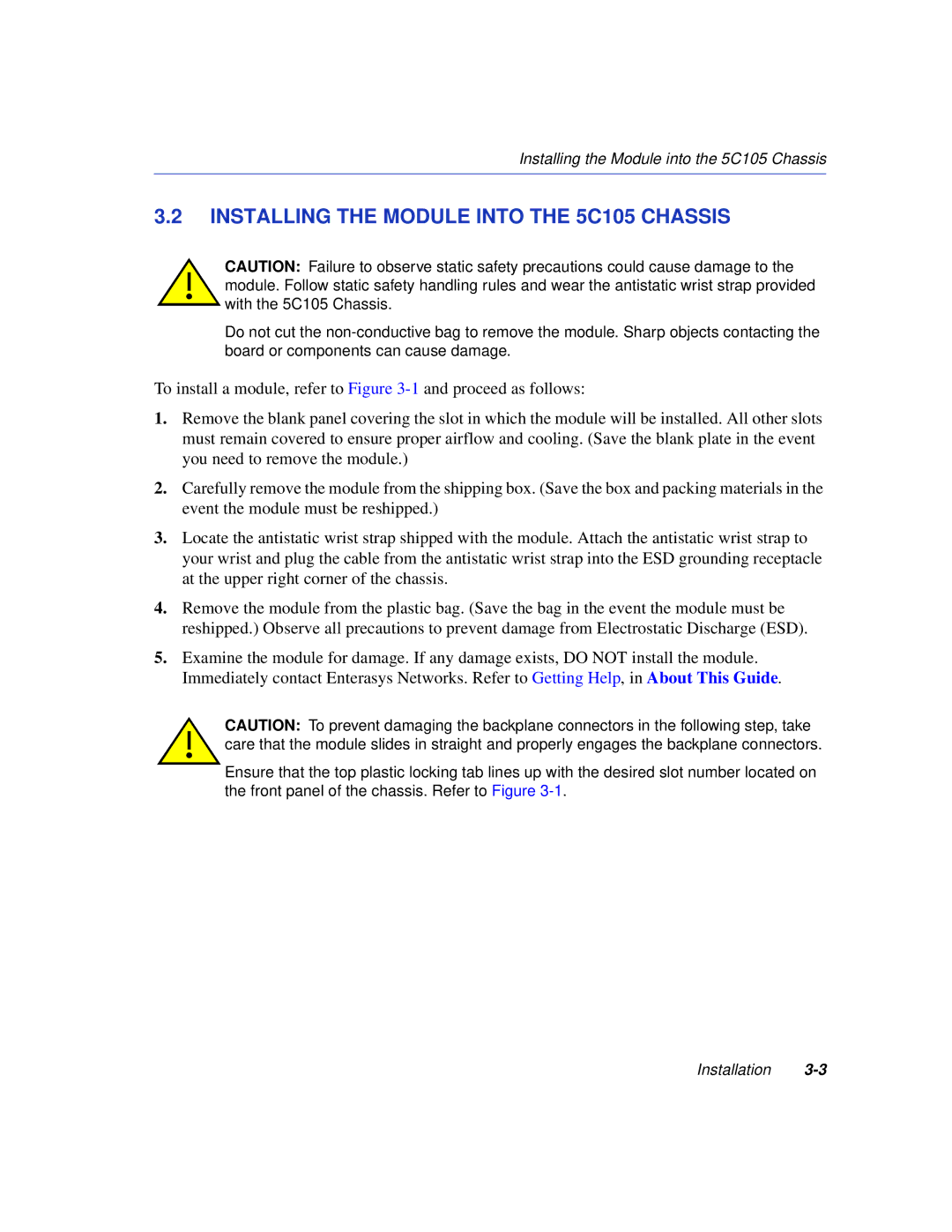 Enterasys Networks 5H102-48, 5H103-48 manual Installing the Module Into the 5C105 Chassis 