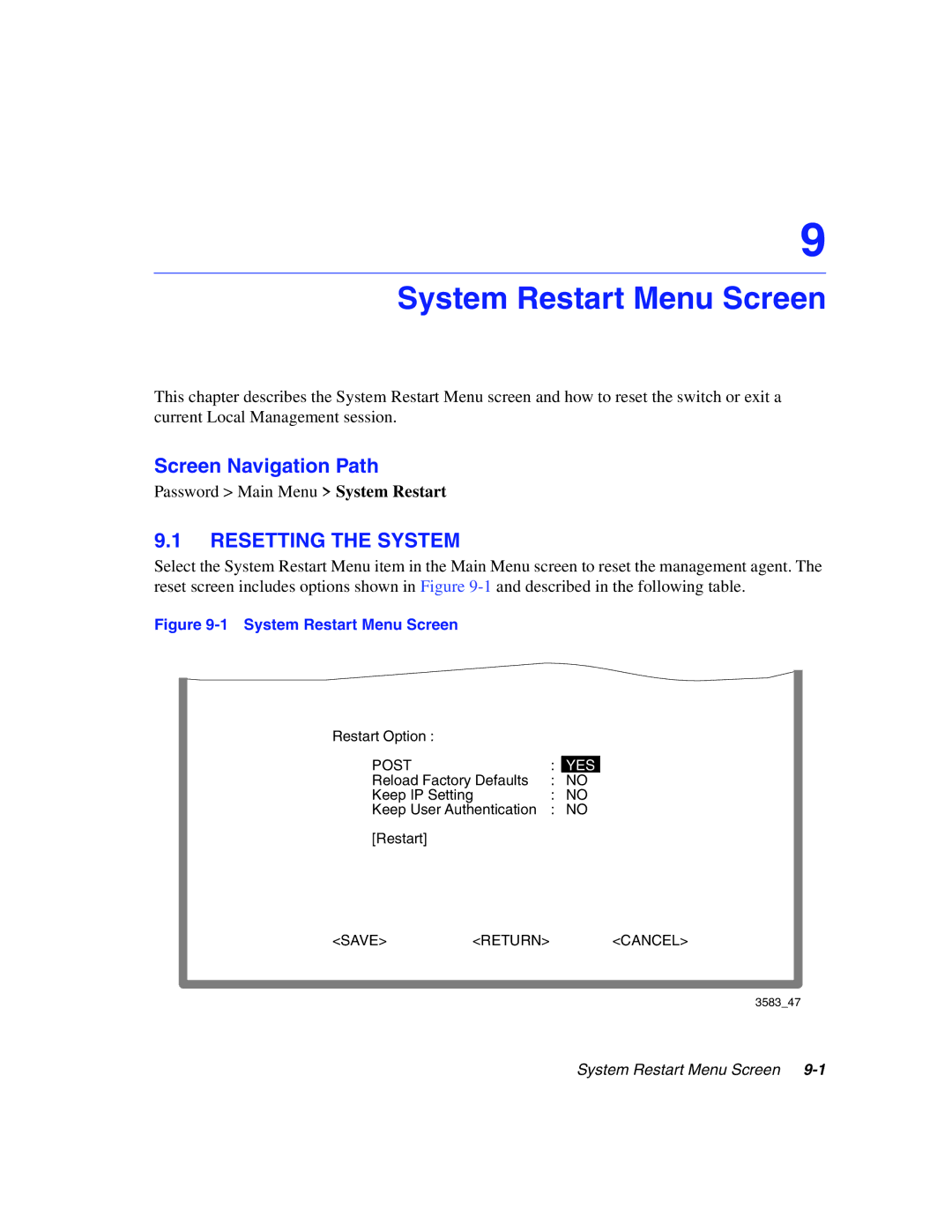 Enterasys Networks 5G1XX, 5H1XX manual System Restart Menu Screen, Resetting the System 