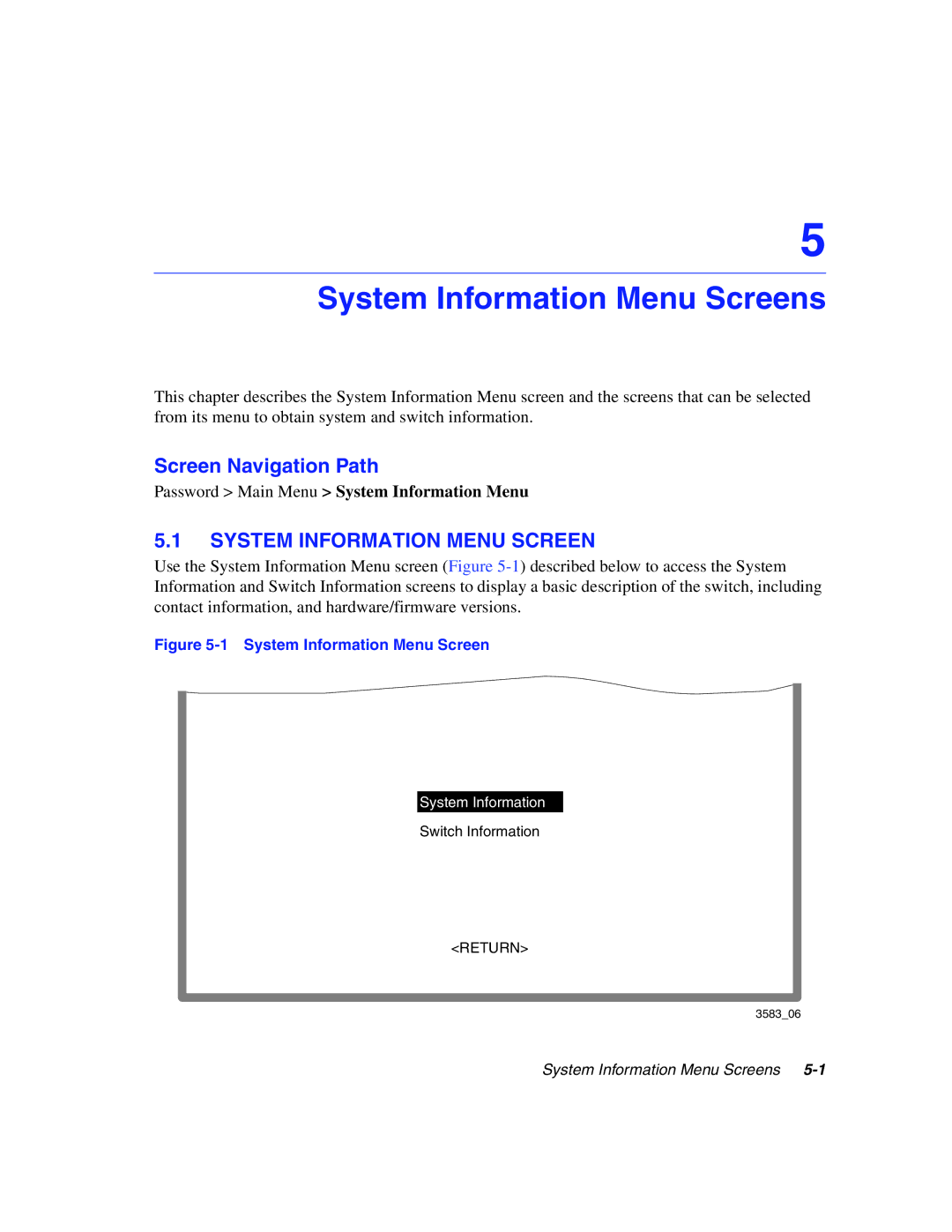 Enterasys Networks 5G1XX, 5H1XX manual System Information Menu Screens 