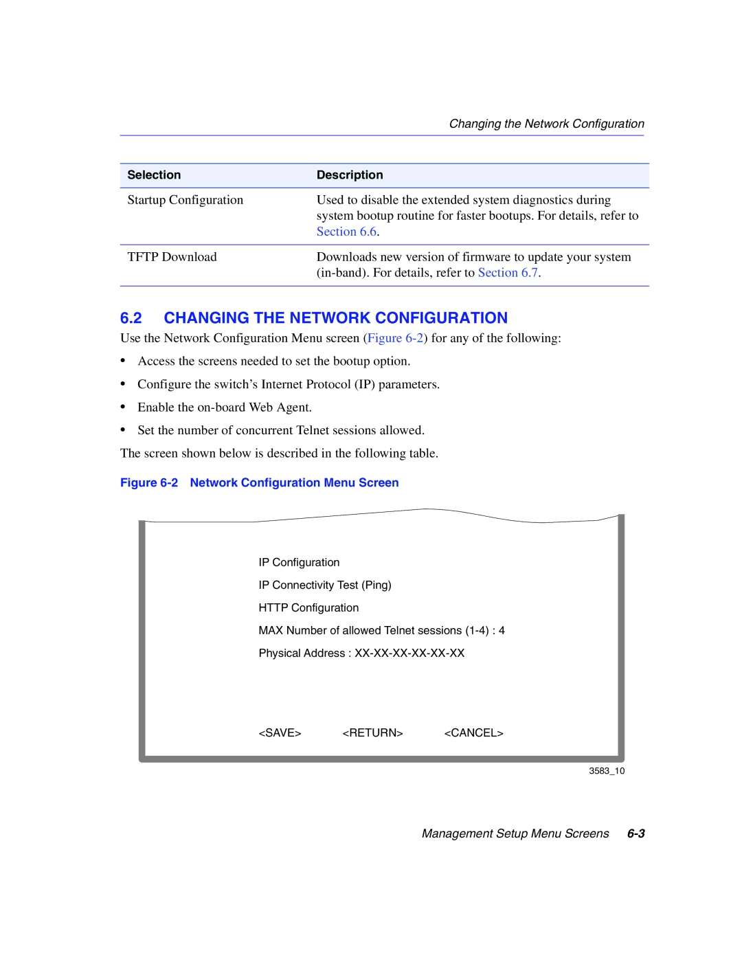 Enterasys Networks 5G1XX, 5H1XX manual Changing the Network Configuration, Network Configuration Menu Screen 