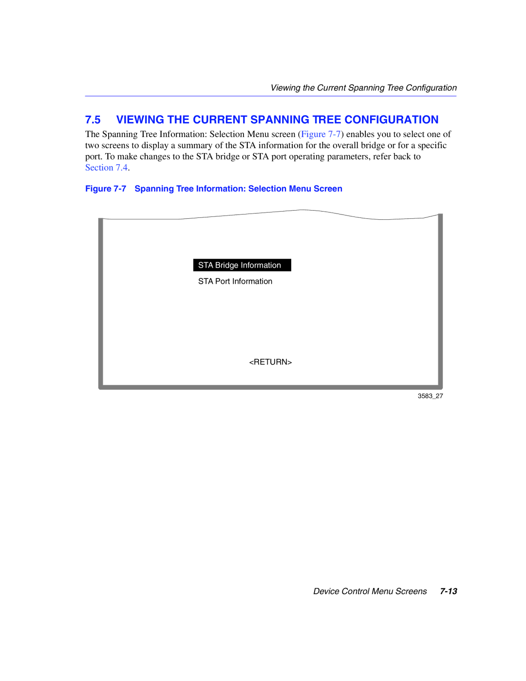 Enterasys Networks 5G1XX Viewing the Current Spanning Tree Configuration, Spanning Tree Information Selection Menu Screen 