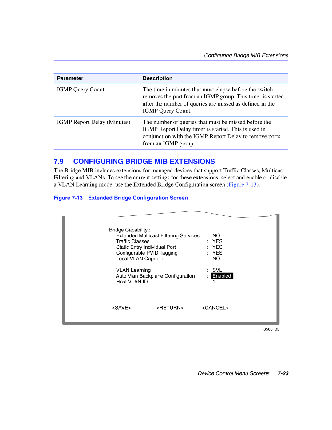 Enterasys Networks 5G1XX, 5H1XX manual Configuring Bridge MIB Extensions, Extended Bridge Configuration Screen 