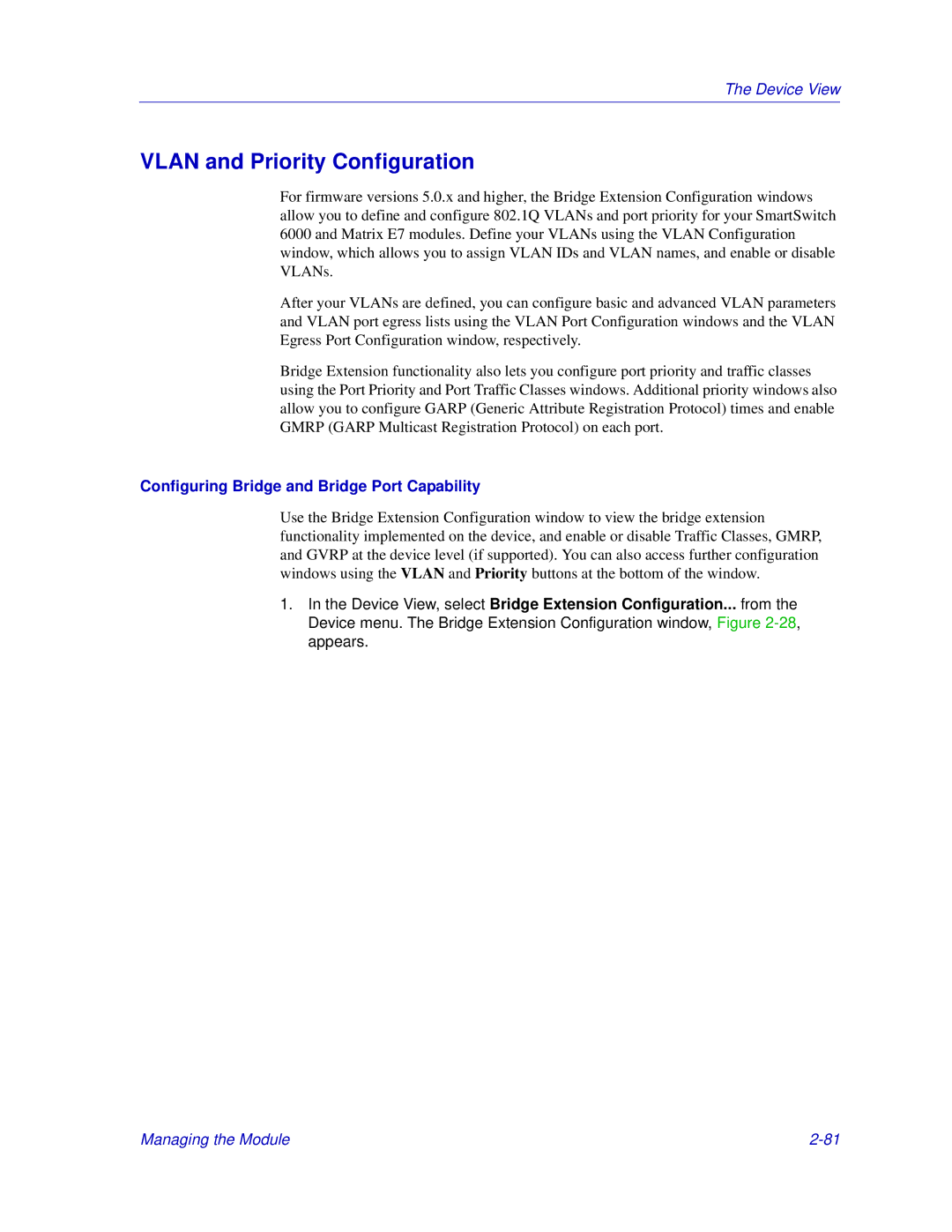 Enterasys Networks 6000, Matrix E7 manual Vlan and Priority Configuration, Configuring Bridge and Bridge Port Capability 