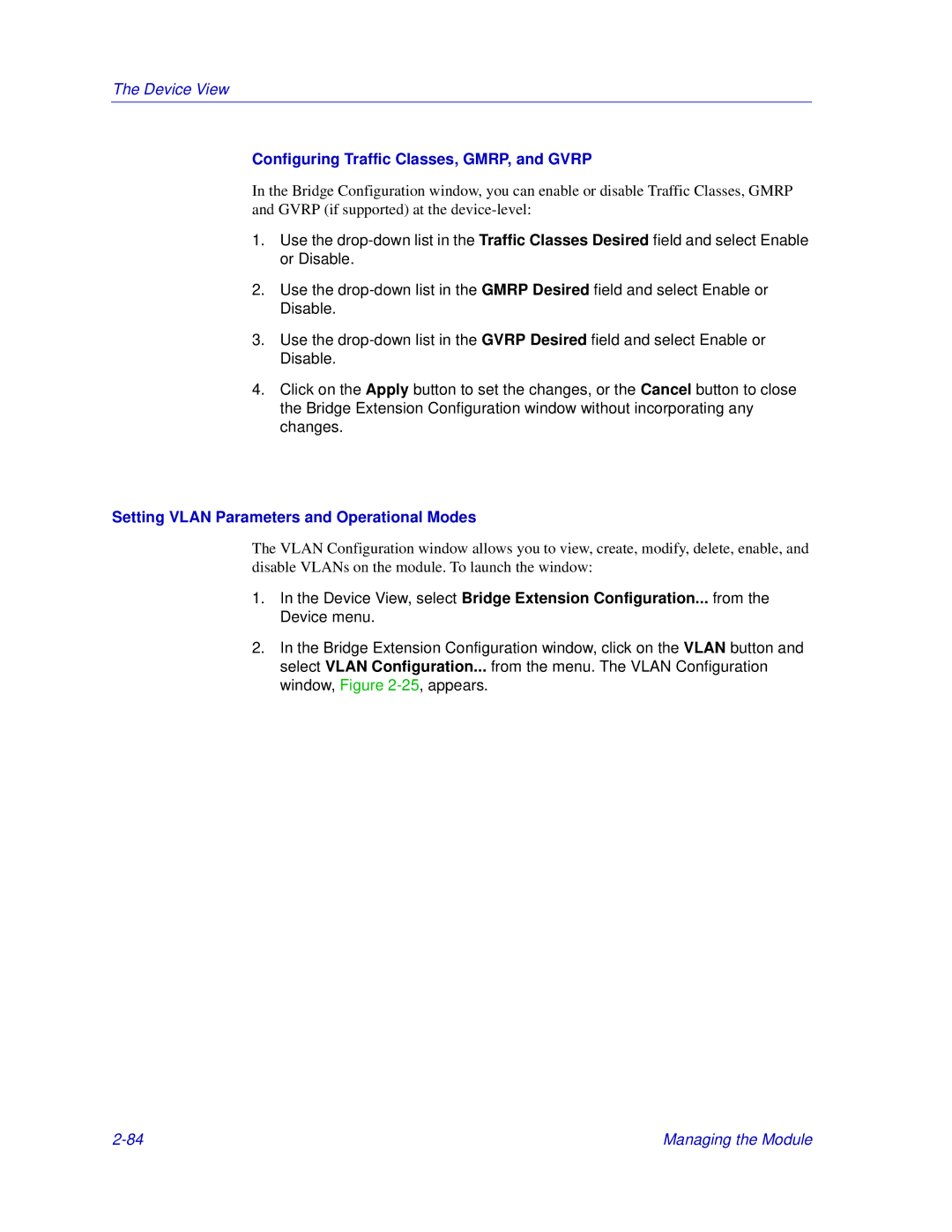 Enterasys Networks Matrix E7 Configuring Traffic Classes, GMRP, and Gvrp, Setting Vlan Parameters and Operational Modes 