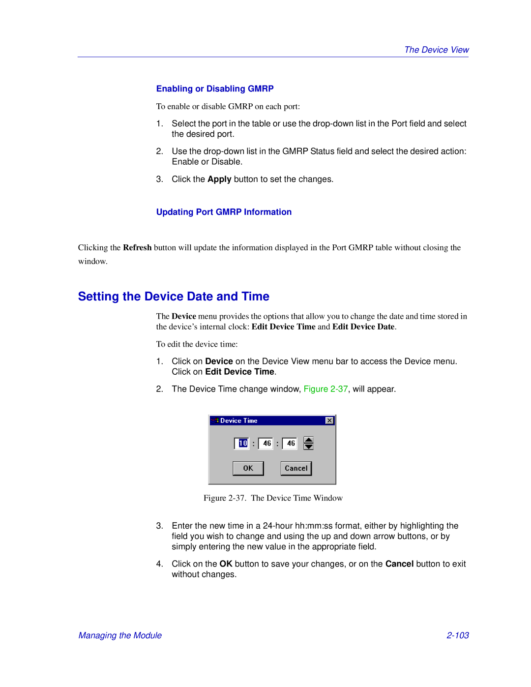 Enterasys Networks 6000 manual Setting the Device Date and Time, Enabling or Disabling Gmrp, Updating Port Gmrp Information 