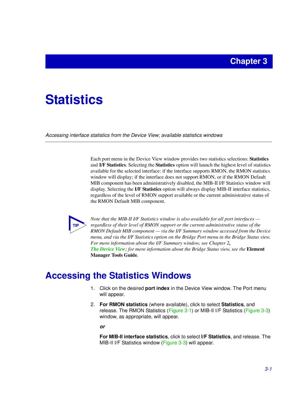 Enterasys Networks 6000, Matrix E7 manual Accessing the Statistics Windows 