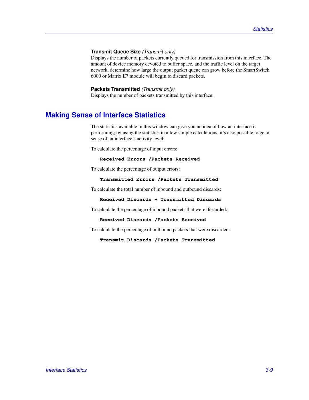 Enterasys Networks 6000, Matrix E7 manual Making Sense of Interface Statistics, Transmit Queue Size Transmit only 