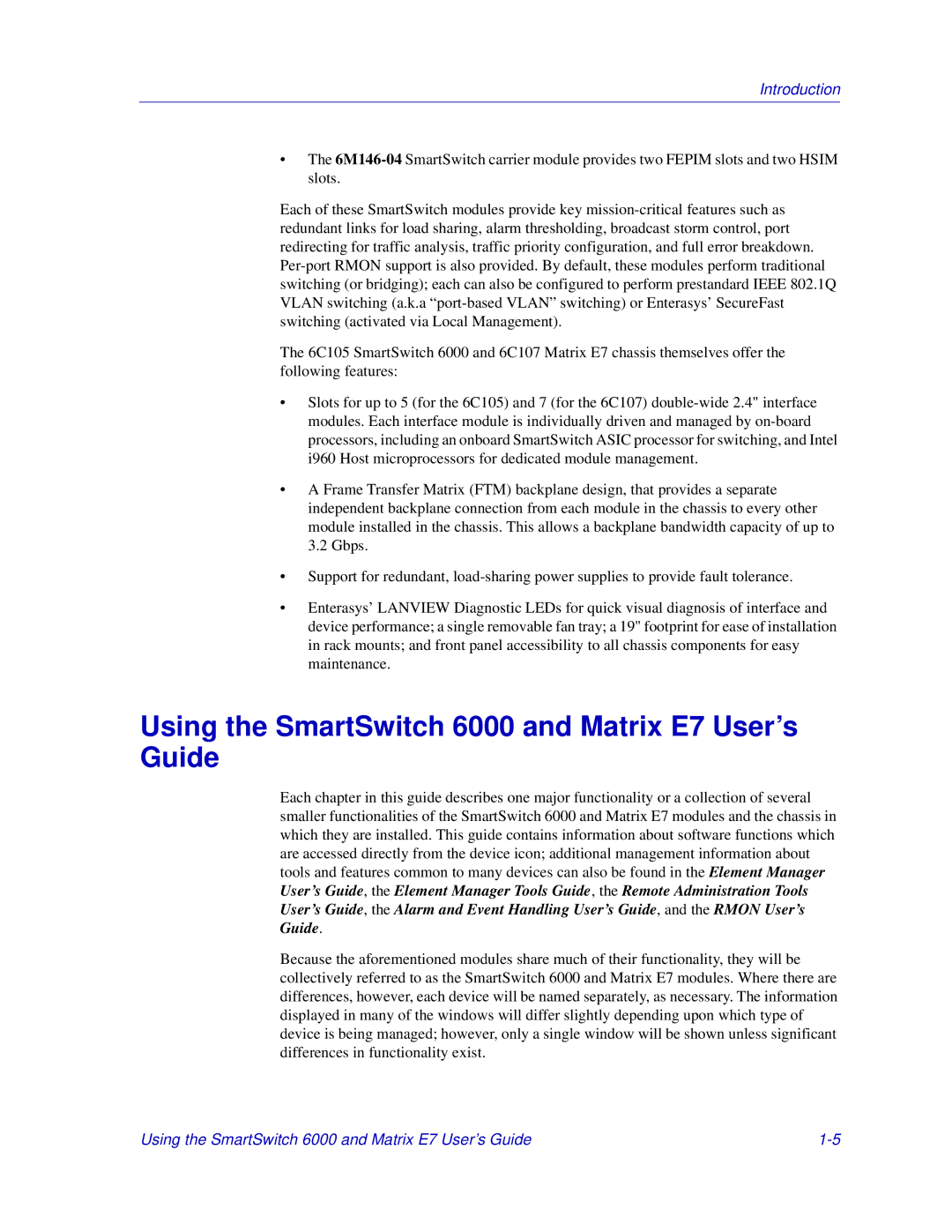 Enterasys Networks manual Using the SmartSwitch 6000 and Matrix E7 User’s Guide 