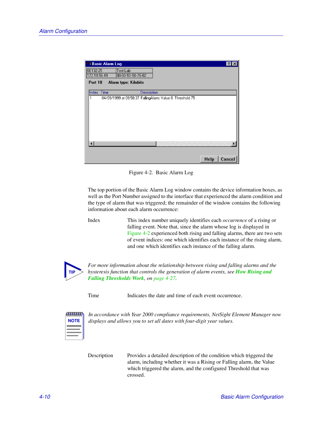 Enterasys Networks Matrix E7, 6000 manual One which identifies each instance of the falling alarm 