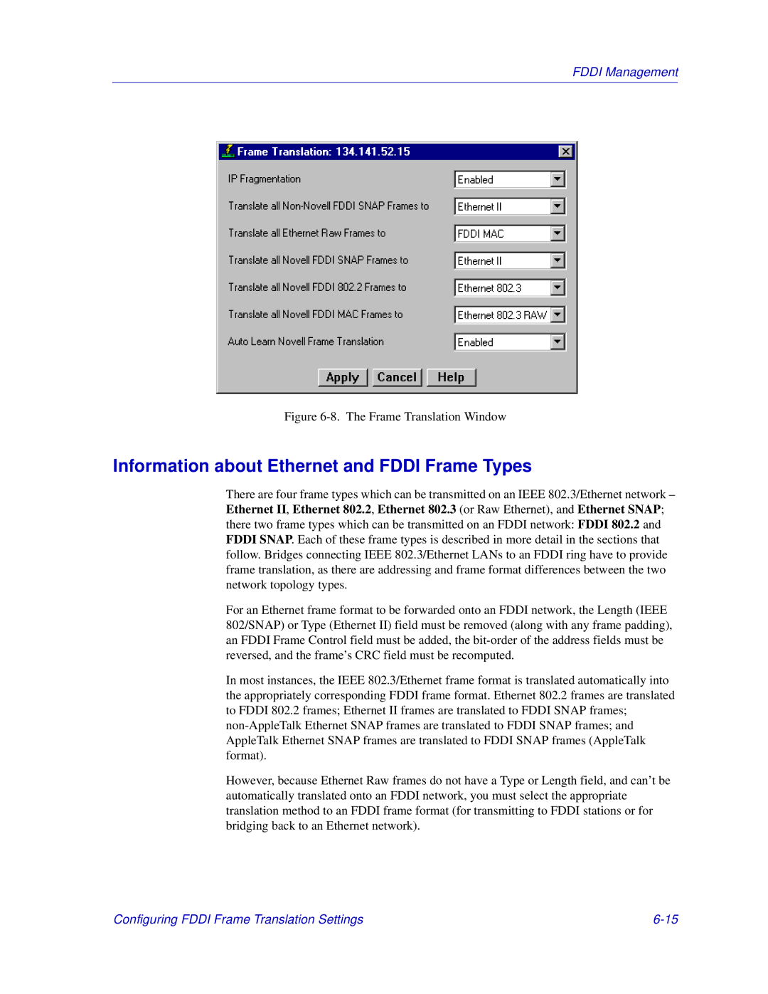 Enterasys Networks 6000, Matrix E7 manual Information about Ethernet and Fddi Frame Types, Frame Translation Window 