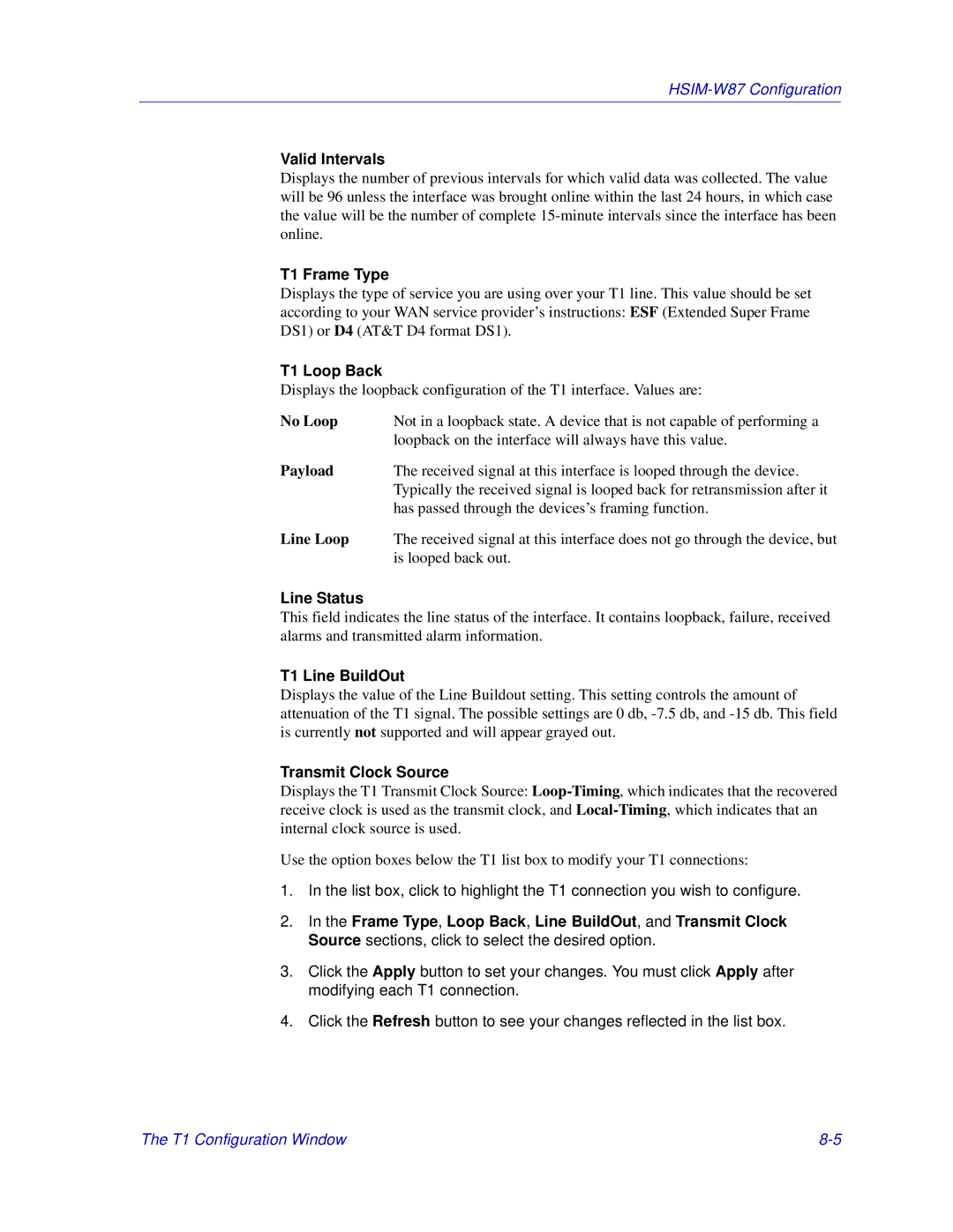 Enterasys Networks 6000, Matrix E7 manual T1 Frame Type, T1 Loop Back, T1 Line BuildOut 