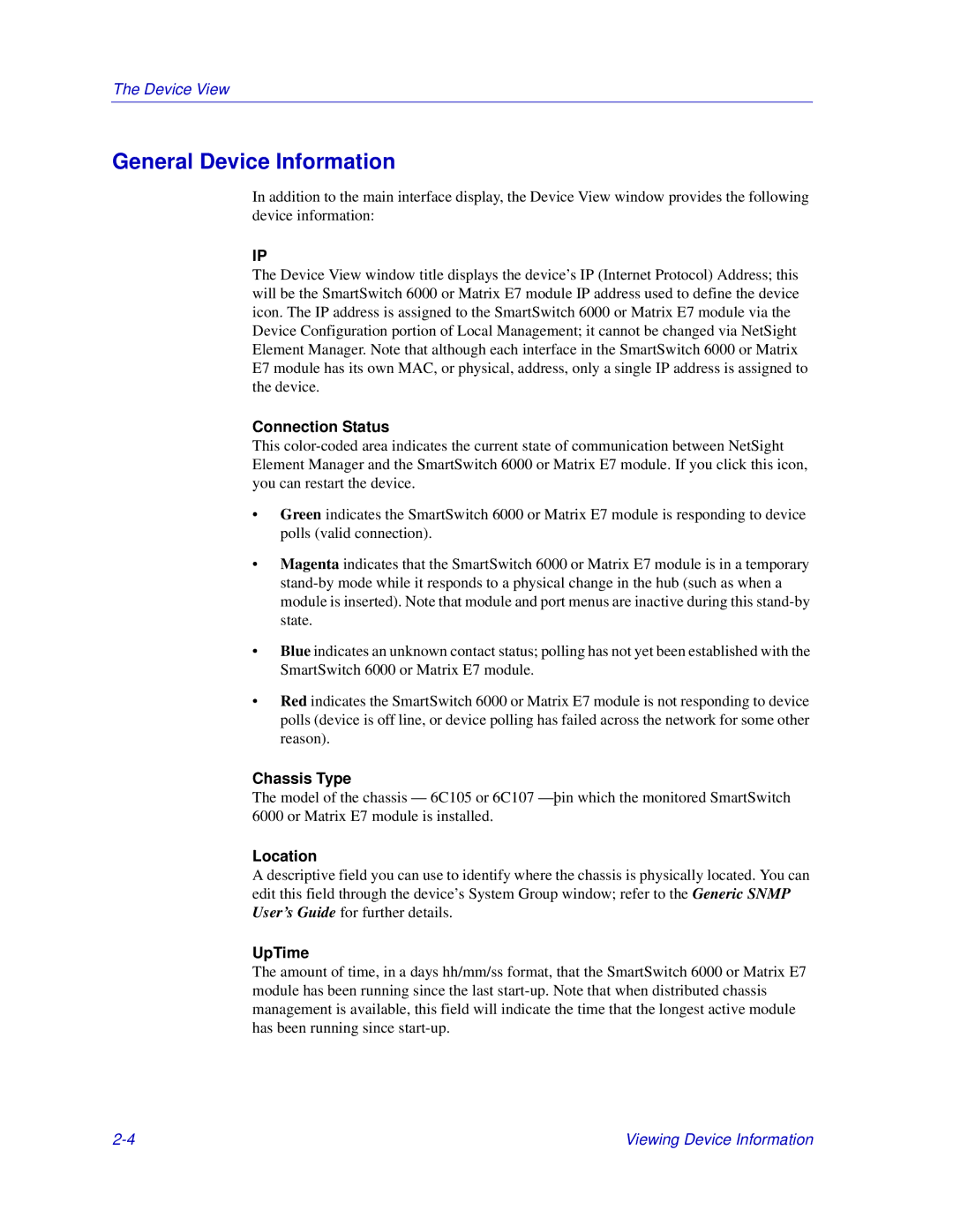 Enterasys Networks Matrix E7, 6000 manual General Device Information, Connection Status, Chassis Type, Location, UpTime 